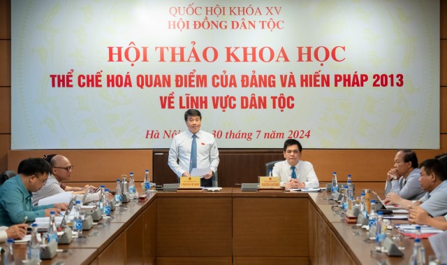 HỘI THẢO KHOA HỌC “THỂ CHẾ HÓA QUAN ĐIỂM CỦA ĐẢNG VÀ HIẾN PHÁP 2013 VỀ LĨNH VỰC DÂN TỘC”