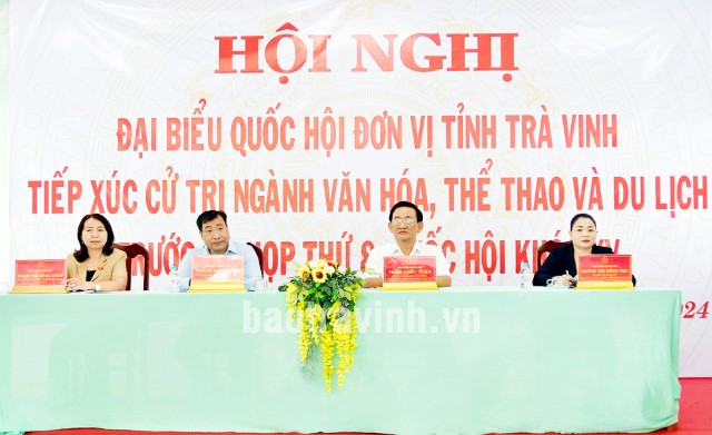 Đoàn ĐBQH tỉnh Trà Vinh tiếp xúc cử tri ngành Văn hóa, Thể thao và Du lịch