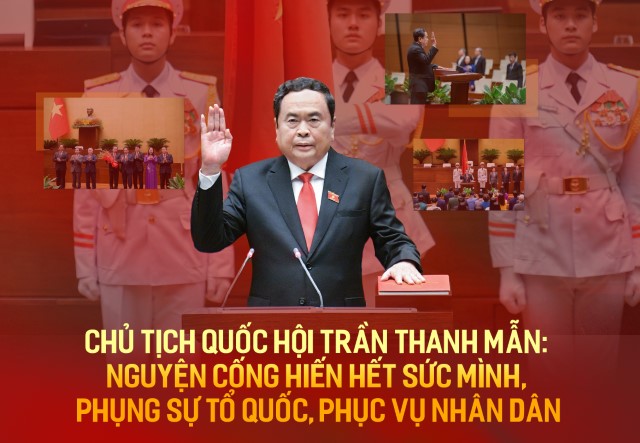 Chủ tịch Quốc hội Trần Thanh Mẫn tuyên thệ nhậm chức: Nguyện cống hiến hết sức mình, phụng sự tổ quốc, phục vụ nhân dân