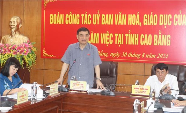 Đoàn công tác của Ủy ban Văn hoá, Giáo dục làm việc với UBND tỉnh Cao Bằng