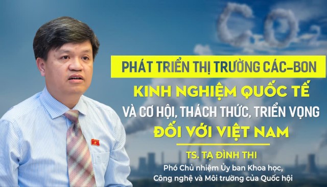 Phát triển thị trường các-bon: Kinh nghiệm quốc tế và cơ hội, thách thức, triển vọng đối với Việt Nam