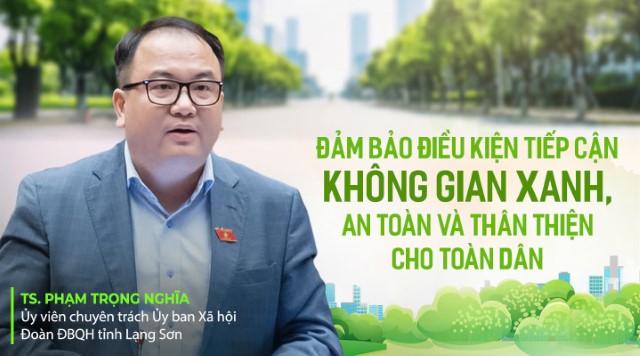 Đảm bảo điều kiện tiếp cận không gian xanh, an toàn và thân thiện cho toàn dân