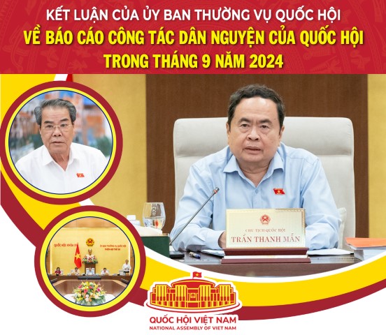 Kết luận của UBTVQH về Báo cáo Công tác dân nguyện của Quốc hội trong tháng 9 năm 2024