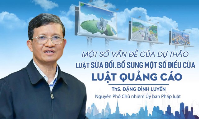 Một số vấn đề của dự thảo Luật sửa đổi, bổ sung một số điều của Luật Quảng cáo