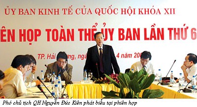 Ủy ban Kinh tế họp phiên toàn thể: Phó chủ tịch QH Nguyễn Đức Kiên dự và phát biểu