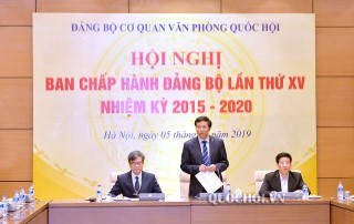 MỘT SỐ HÌNH ẢNH HỘI NGHỊ BAN CHẤP HÀNH ĐẢNG BỘ CƠ QUAN VĂN PHÒNG QUỐC HỘI LẦN THỨ XV