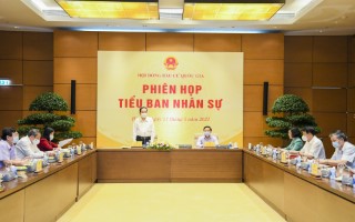 PHÓ CHỦ TỊCH THƯỜNG TRỰC QUỐC HỘI TRẦN THANH MẪN CHỦ TRÌ PHIÊN HỌP TIỂU BAN NHÂN SỰ